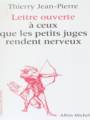 cover image of Lettre ouverte à ceux que les petits juges rendent nerveux